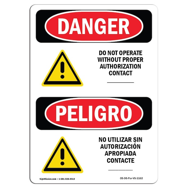 Safety Sign, OSHA Danger, 18" Height, Aluminum, Do Not Operate Bilingual Spanish